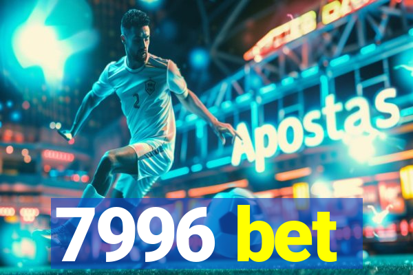 7996 bet